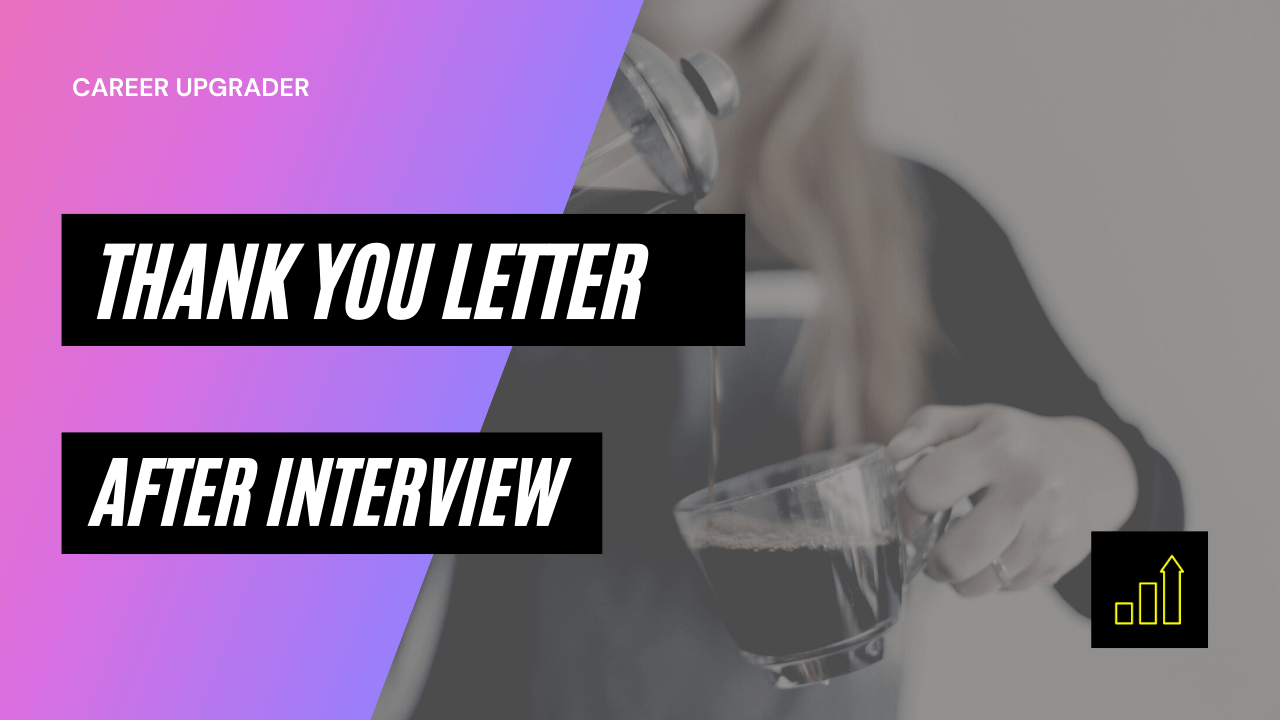 Thank You Letter After Interview